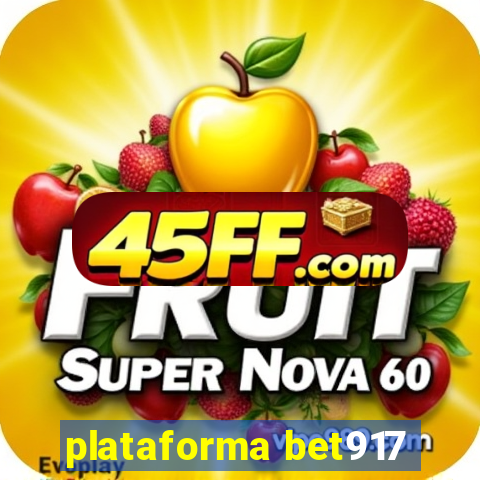 plataforma bet917